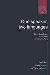 One Speaker, Two Languages