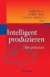 Intelligent produzieren