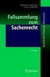 Fallsammlung zum Sachenrecht