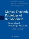 Meyers' Dynamic Radiology of the Abdomen