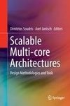 Scalable Multi-core Architectures