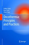 Oncothermia: Principles and Practices