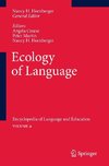 Ecology of Language: Encyclopedia of Language and Education Volume 9