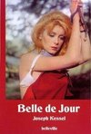 Belle de Jour. Schöne des Tages