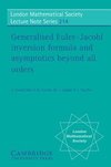 Generalised Euler-Jacobi Inversion Formula and Asymptotics Beyond All Orders