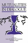 Mutualities in Dialogue