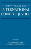 Fifty Years of the International Court of Justice