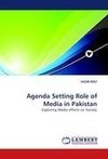 Agenda Setting Role of Media in Pakistan