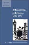 British Economic Performance 1945 1975