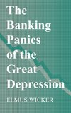 The Banking Panics of the Great Depression