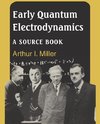 Early Quantum Electrodynamics