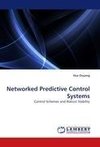 Networked Predictive Control Systems