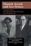 Hannah Arendt and Leo Strauss