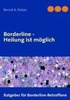 Borderline - Heilung ist möglich