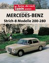 Mercedes-Benz Strich-8 Modelle 200 - 280 E