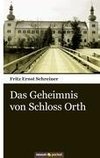 Das Geheimnis von Schloss Orth