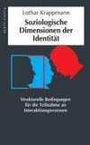 Soziologische Dimensionen der Identität