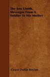 Thy Son Liveth, Messages from a Soldier to His Mother