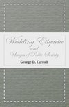 Wedding Etiquette and Usages of Polite Society