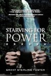 Starving for Power