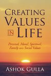 Creating Values in Life