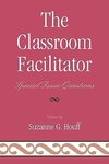 The Classroom Facilitator