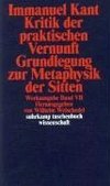 Kritik der praktischen Vernunft / Grundlegung zur Metaphysik der Sitten