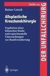 Alloplastische Kreuzbandchirurgie