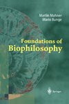 Foundations of Biophilosophy