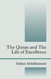 The Quran and the Life of Excellence