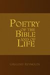 Poetry of the Bible and of Life