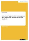 Barriers and opportunities in management and conservation of protected areas in Cambodia