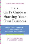 Girl's Guide to Starting Your Own Business (Revised Edition), The