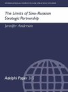 Anderson, J: Limits of Sino-Russian Strategic Partnership