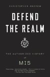 Defend the Realm: The Authorized History of MI5