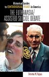 The Euthanasia/Assisted-Suicide Debate