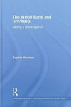 Harman, S: World Bank and HIV/AIDS