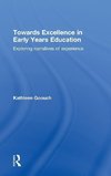 Goouch, K: Towards Excellence in Early Years Education