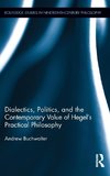 Buchwalter, A: Dialectics, Politics, and the Contemporary Va