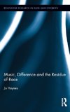 Haynes, J: Music, Difference and the Residue of Race