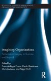 Quattrone, P: Imagining Organizations