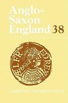 Anglo-Saxon England 38