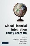 Global Financial Integration Thirty Years on