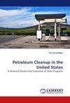 Petroleum Cleanup in the United States