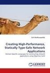 Creating High-Performance, Statically Type-Safe Network Applications