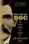 THEY CALL ME DOC: THE STORY BEPB