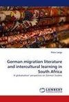 German migration literature and intercultural learning in South Africa