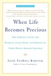 When Life Becomes Precious