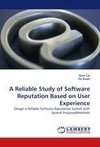 A Reliable Study of Software Reputation Based on User Experience