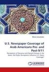 U.S. Newspaper Coverage of Arab Americans Pre- and Post-9/11